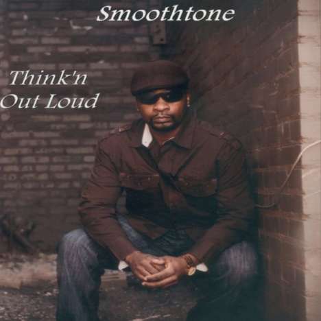 Smoothtone: Thinkn Out Loud, CD