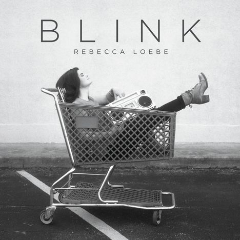 Rebecca Loebe: Blink, CD