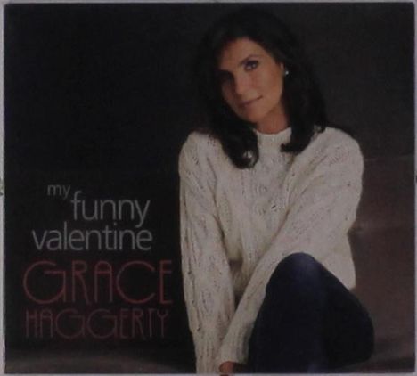 Grace Haggerty: My Funny Valentine, CD