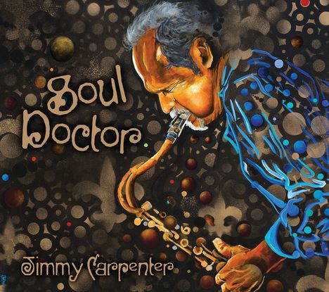 Jimmy Carpenter: Soul Doctor, CD