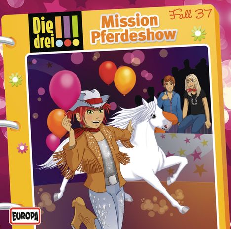 Die drei !!! 37: Mission Pferdeshow, CD