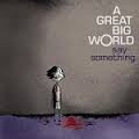 A Great Big World &amp; Christina Aguilera: Say Something, Maxi-CD