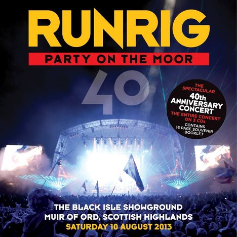 Runrig: Party On The Moor (The 40th Anniversary Concert), 3 CDs