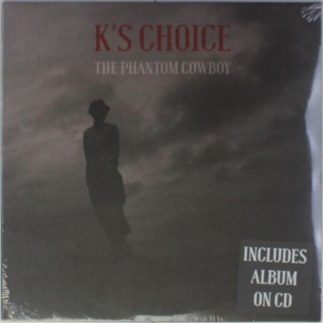 K's Choice: The Phantom Cowboy, 1 LP und 1 CD