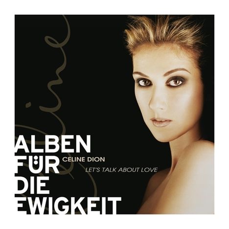 Céline Dion: Let's Talk About Love (Alben für die Ewigkeit), CD