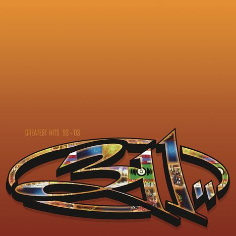 311: Greatest Hits '93 - '03, CD