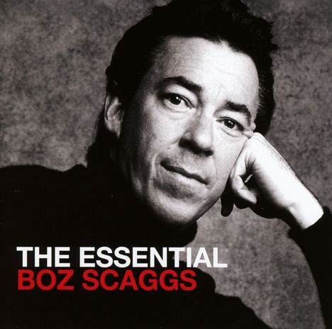 Boz Scaggs: The Essential, 2 CDs