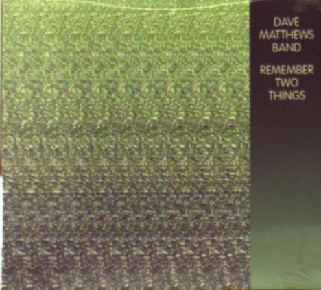 Dave Matthews: Remember Two Things, CD