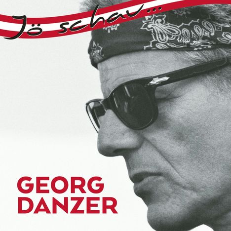 Georg Danzer: Jö schau...Das Beste von Georg Danzer, CD