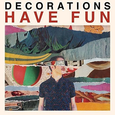 Decorations: Have Fun, LP