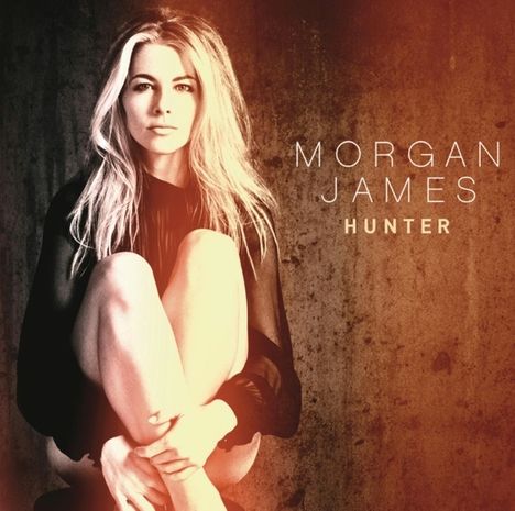 Morgan James (Sängerin): Hunter (Expanded Edition), CD