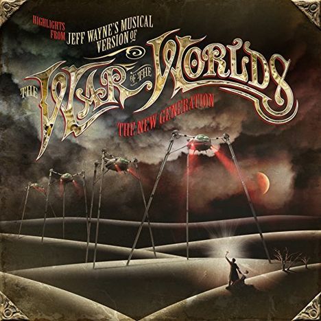 Filmmusik: Highlights From Jeff Wayne's Musical Version Of The War Of The Worlds: The New Generation, CD