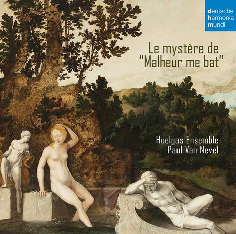 Huelgas Ensemble - Le Mystere de "Malheur me bat", CD