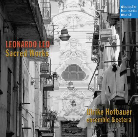 Leonardo Leo (1694-1744): Geistliche Werke, CD