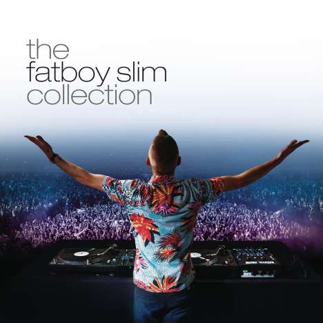 The Fatboy Slim Collection (Explicit), 3 CDs