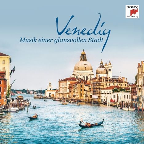 Venedig - Musik einer glanzvollen Stadt, CD