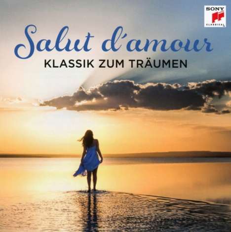 Sony-Sampler "Gala" - Salut d'amour (Klassik für Verliebte), CD