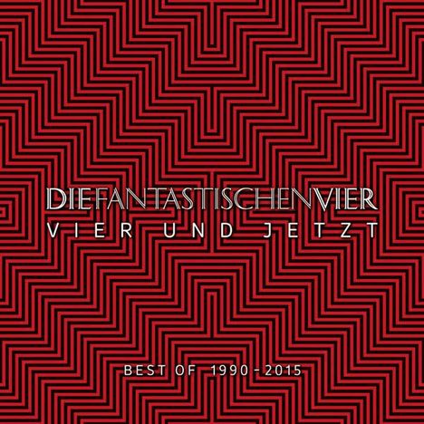 Die Fantastischen Vier: Vier und Jetzt (Best Of 1990 - 2015), CD