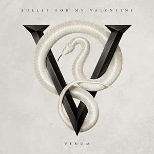 Bullet For My Valentine: Venom (Deluxe-Edition), 2 LPs