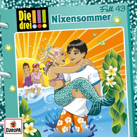 Mira Sol: Die drei !!! Fall 43 - Nixensommer, CD