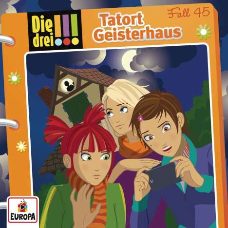 Die drei !!! (Fall 45) Tatort Geisterhaus, CD