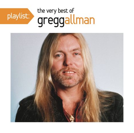 Gregg Allman: Playlist: The Very Best Of Gregg Allman, CD