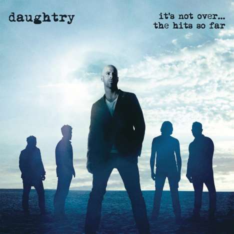 Daughtry: It's Not Over....The Hits So Far, CD
