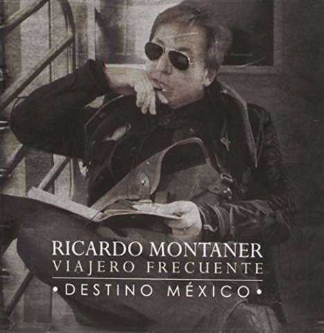 Ricardo Montaner: Viajero Frecuente: Destino Mexico, 1 CD und 1 DVD