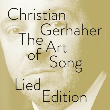 Christian Gerhaher - The Art of Song (Lied-Edition), 13 CDs