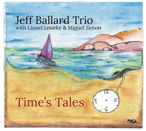 Jeff Ballard: Time's Tales, CD