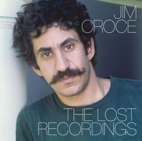 Jim Croce: Lost Recordings, CD