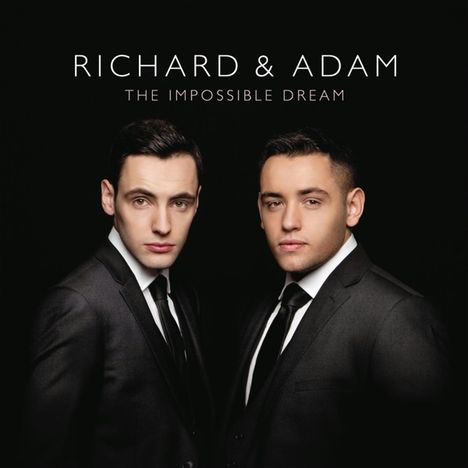 Richard &amp; Adam: The Impossible Dream, CD