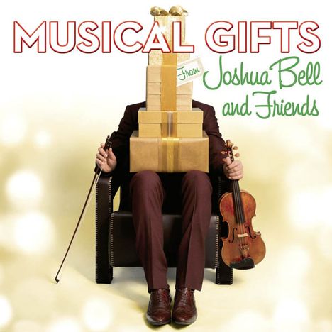Joshua Bell and Friends - Musical Gifts, CD
