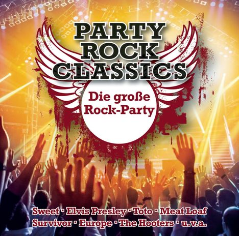 Party Rock Classics: Die große Rock Party!, CD