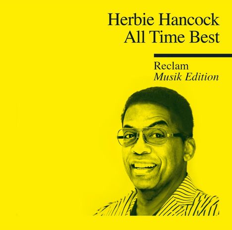 Herbie Hancock (geb. 1940): All Time Best: Reclam Musik Edition, CD