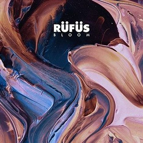 Rüfüs (Rüfüs Du Sol): Bloom, CD