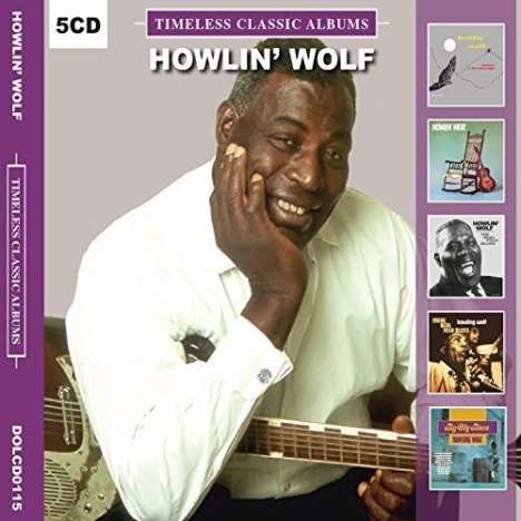 Howlin' Wolf: Timeless Classic Albums, 5 CDs