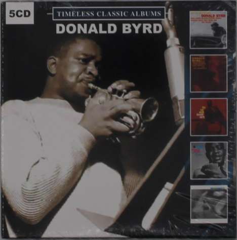 Donald Byrd (1932-2013): Timeless Classic Albums, 5 CDs