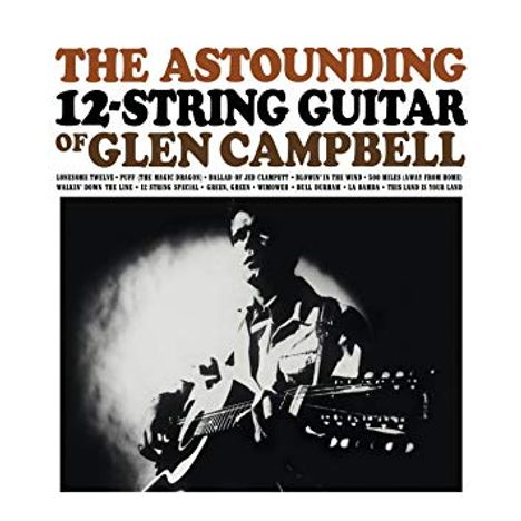 Glen Campbell: The Astounding 12-String Guitar Of Glen Campbell (Limited-Numbered-Edition) (45 RPM), LP