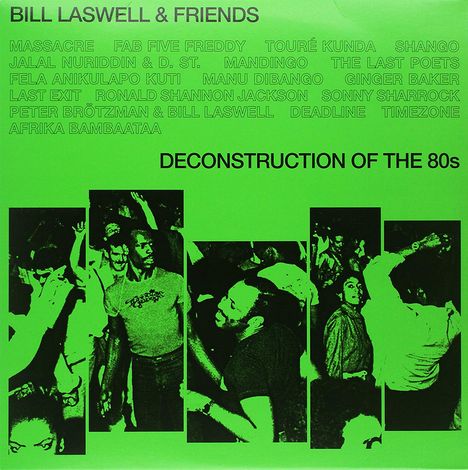 Bill Laswell (geb. 1955): Deconstruction Of The 80s (180g) (Limited Edition), 2 LPs