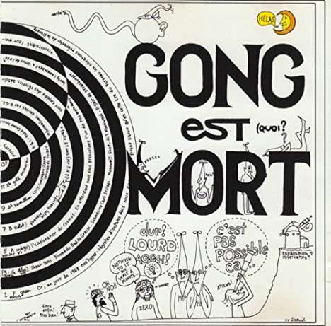 Gong: Gong Est Mort, Vive Gong  (Limited Edition) (White Vinyl), 2 LPs