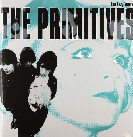 The Primitives: The Lazy Years 1986-88 (180g) (Limited-Edition), LP