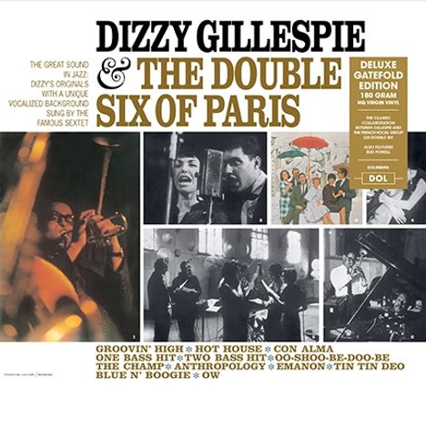 Dizzy Gillespie (1917-1993): Dizzy Gillespie &amp; The Double Six Of Paris (180g) (Deluxe-Edition), LP