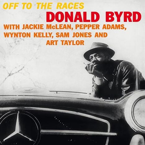 Donald Byrd (1932-2013): Off To The Races (180g), LP