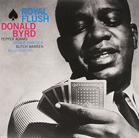 Donald Byrd (1932-2013): Royal Flush (180g), LP