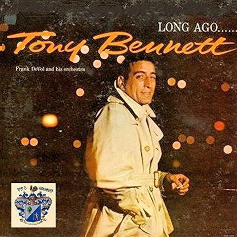 Tony Bennett (1926-2023): Long Ago And Far Away (180g), LP