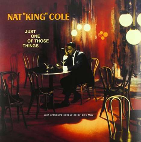Nat King Cole (1919-1965): Just One Of Those Things (180g), LP