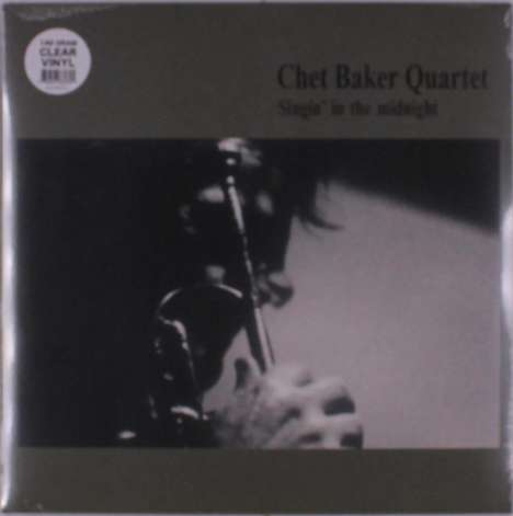 Chet Baker (1929-1988): Singin' In The Midnight (Clear Vinyl), LP