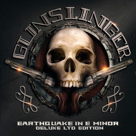 Gunslinger: Earthquake In E Minor (Limited-Deluxe-Edition), 2 CDs