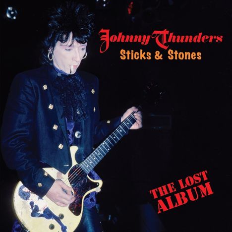 Johnny Thunders: Sticks &amp; Stones - The Lost Album (180g) (Limited-Edition) (Pink Vinyl), 2 LPs